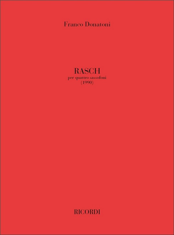 Donatoni, Rasch : für 4 Saxophone Partitur